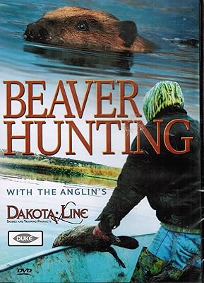 DVD -Anglins- Beaver Hunting with The Anglins