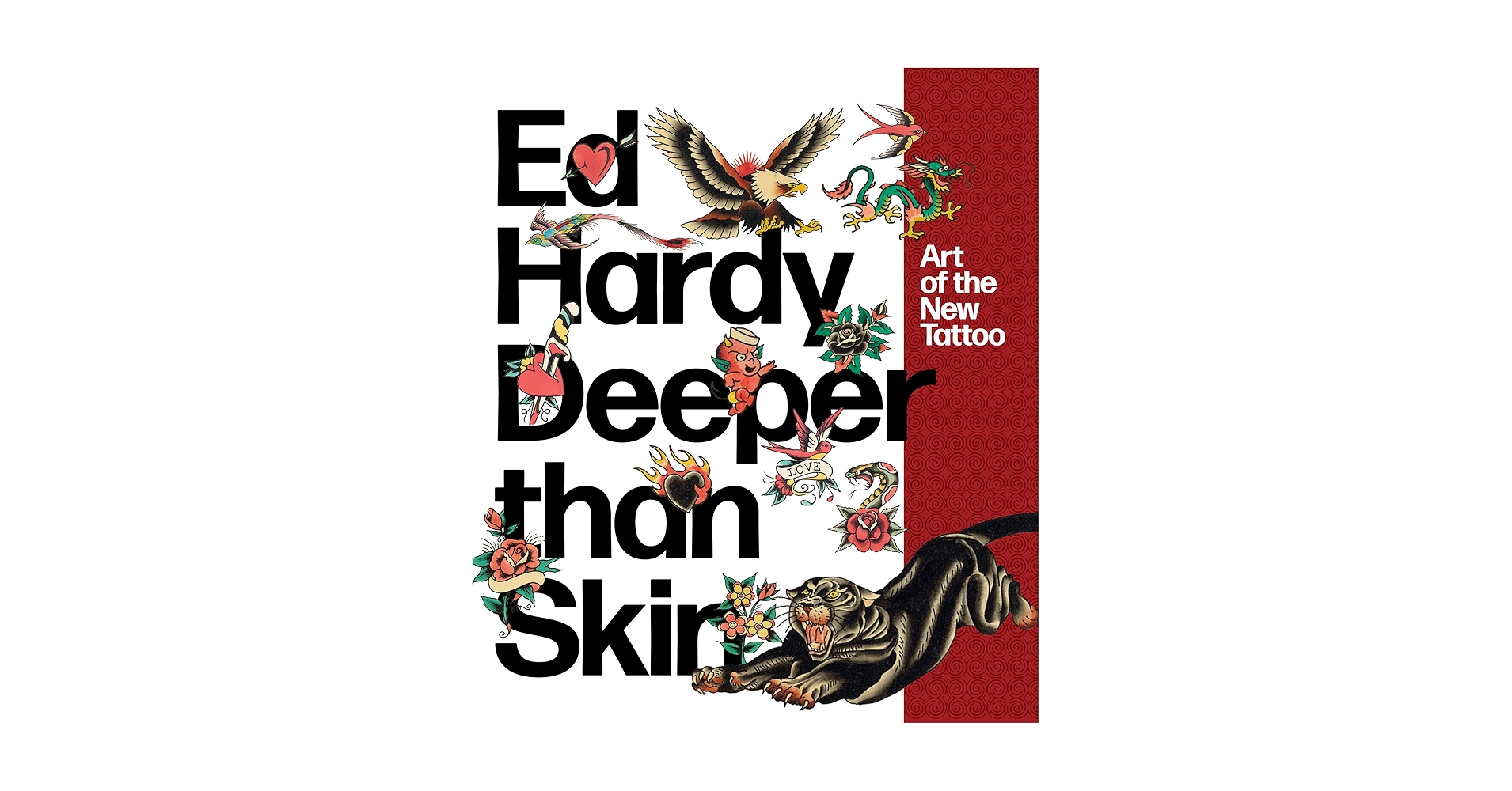 Ed Hardy Deeper than Skin アートブック Ed Hardy: Deeper than Skin: Art of the New Tattoo - Rizzoli