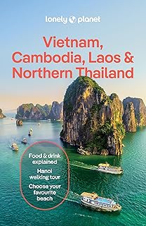 Lonely Planet Vietnam, Cambodia, Laos & Northern Thailand