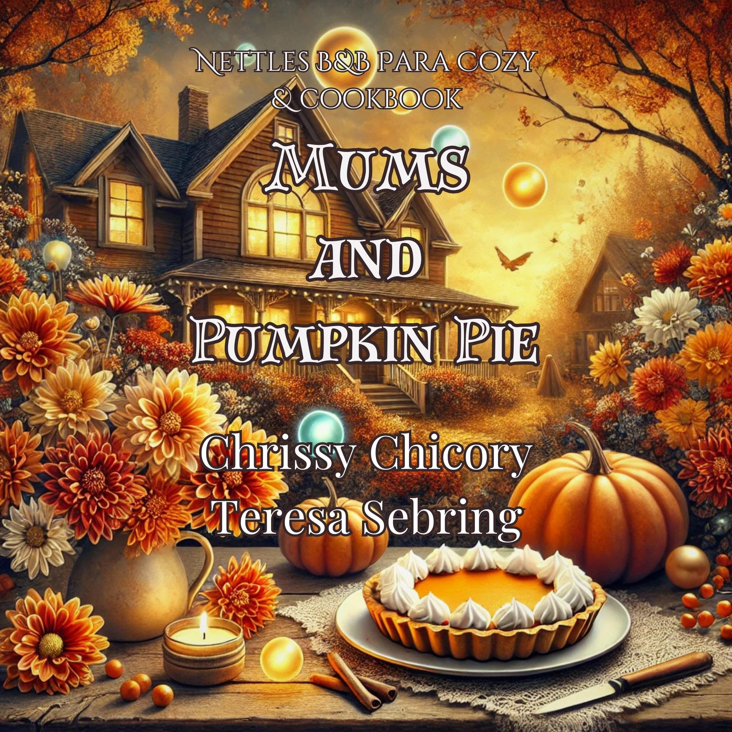 Cover art for Mums and Pumpkin Pie