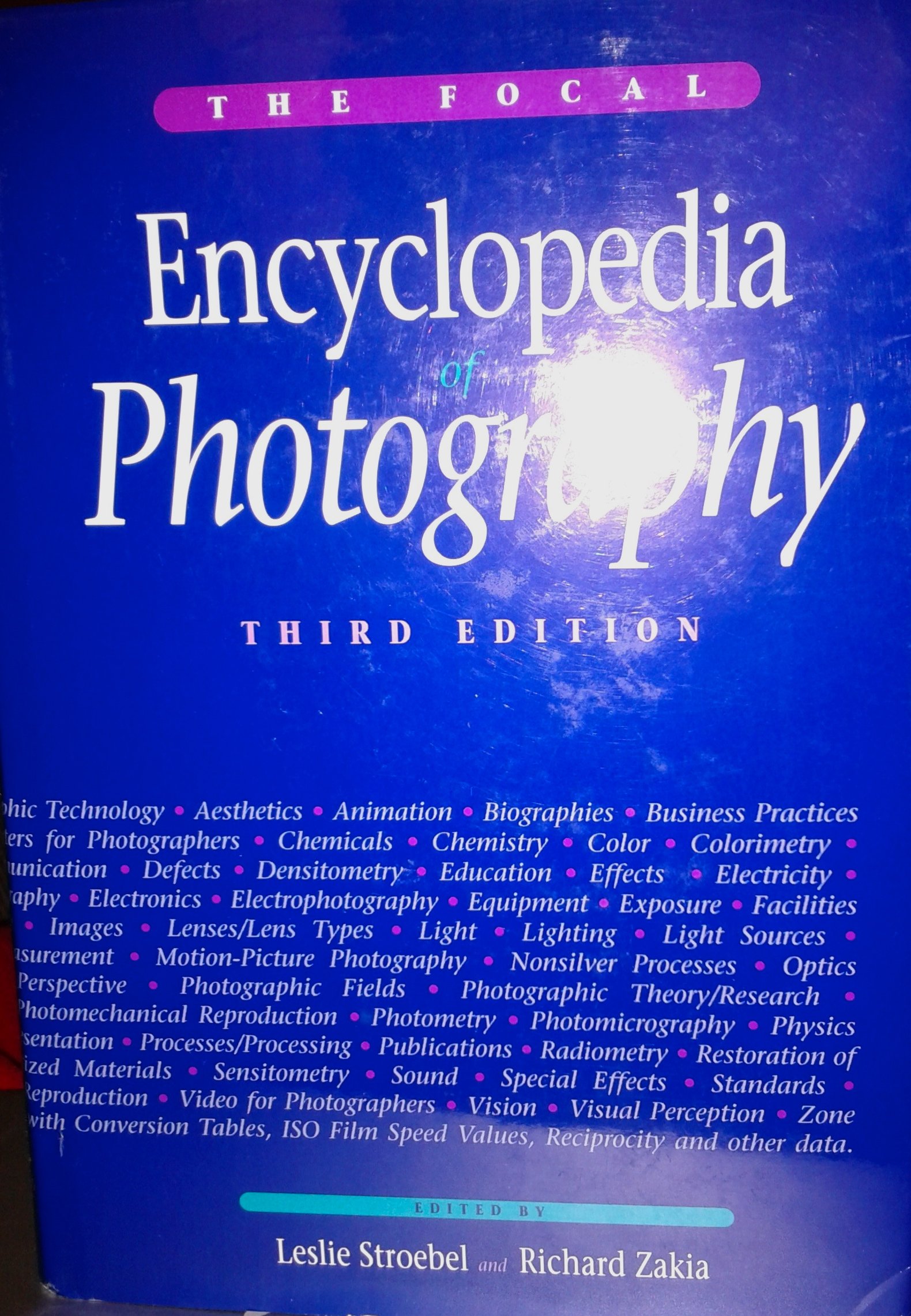 The Focal Encyclopedia of Photography : livre de référence sur l'histoire de la photo