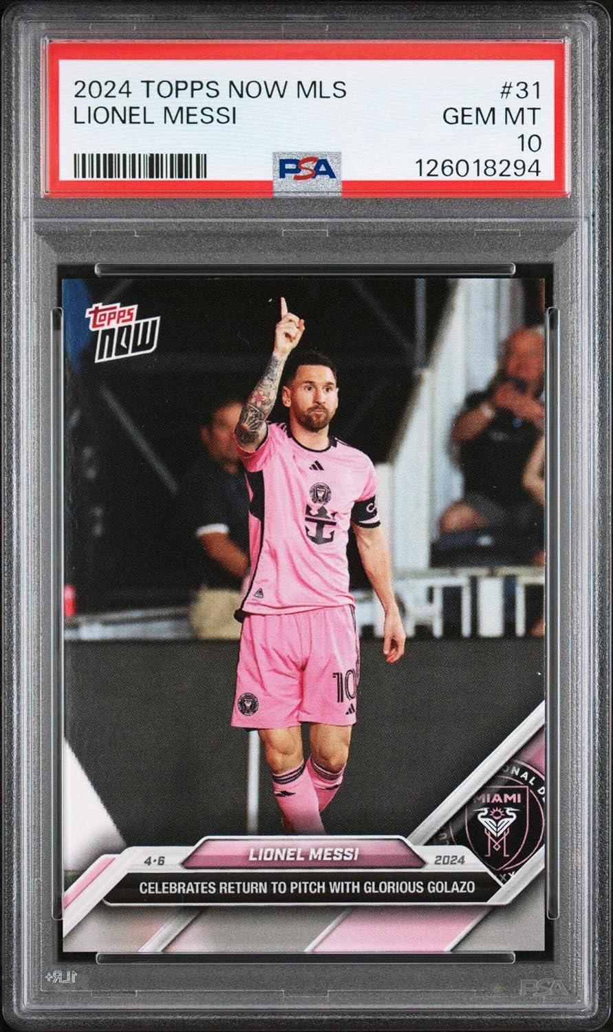 Graded 2024 Topps Now MLS Lionel Messi #31 Celebrates Return to Pitch with Glorious Golazo Soccer Card PSA 10 Gem Mint