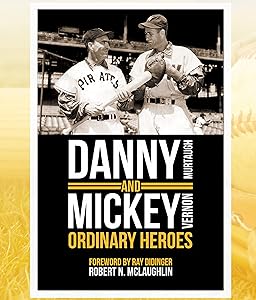 Danny and Mickey, Ordinary Heroes