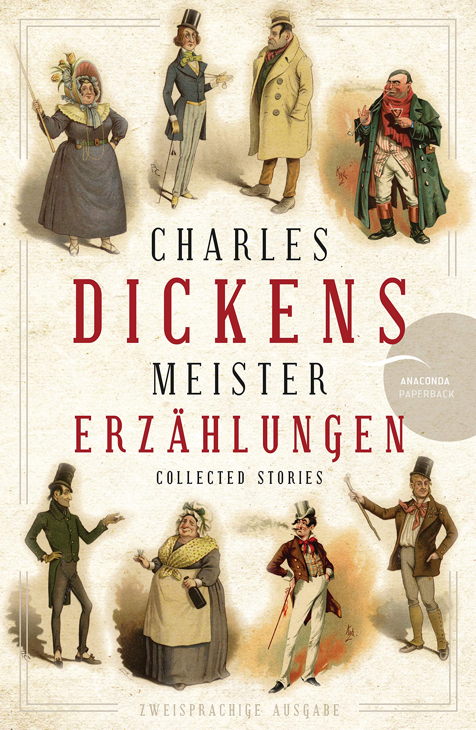 Charles Dickens - Meistererzählungen (Neuübersetzung): zweisprachig, deutsch-englisch - Übersetzt von Heike Holtsch