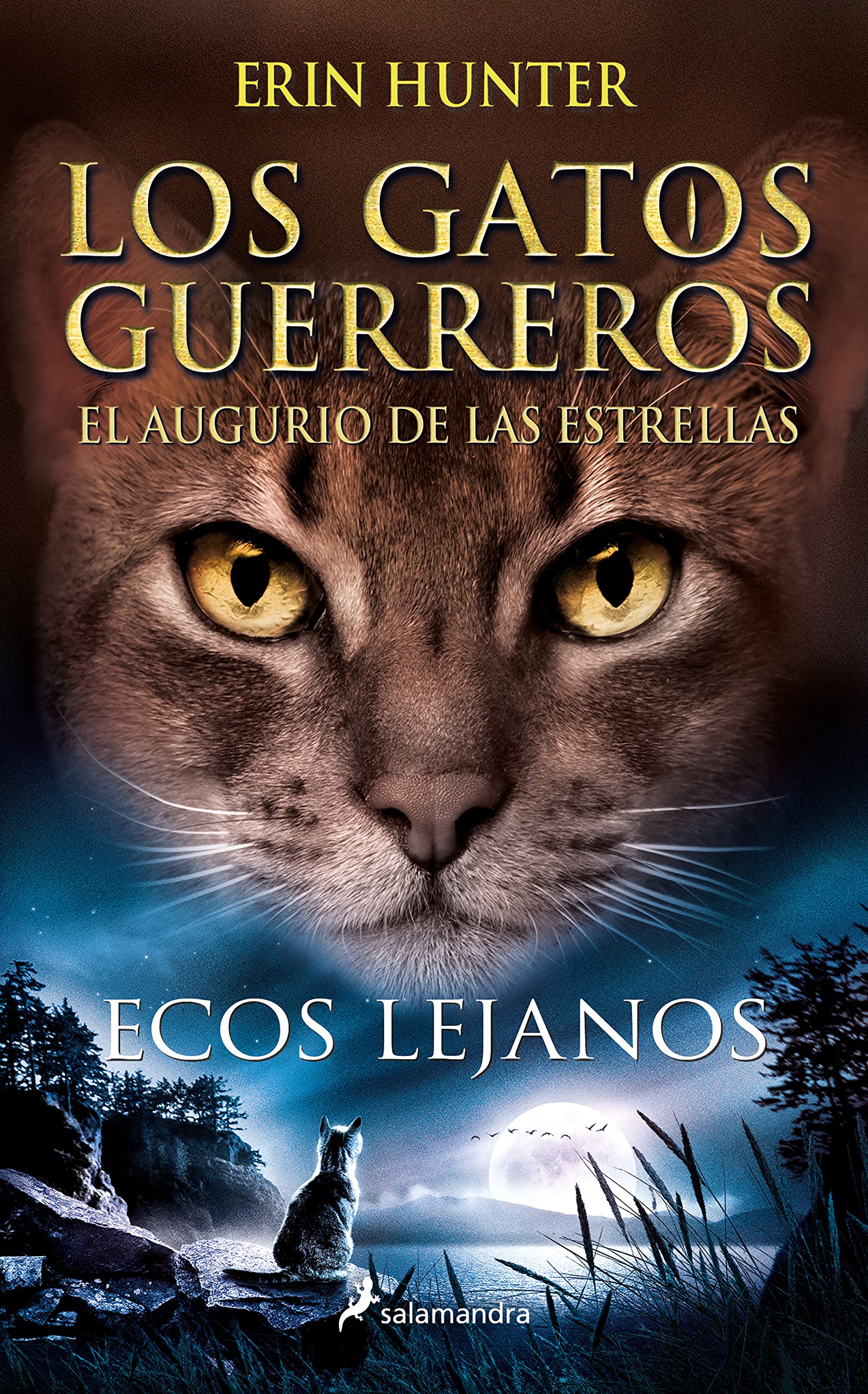 Los Gatos Guerreros | El augurio de las estrellas 2 - Ecos lejanos (Spanish Edition)