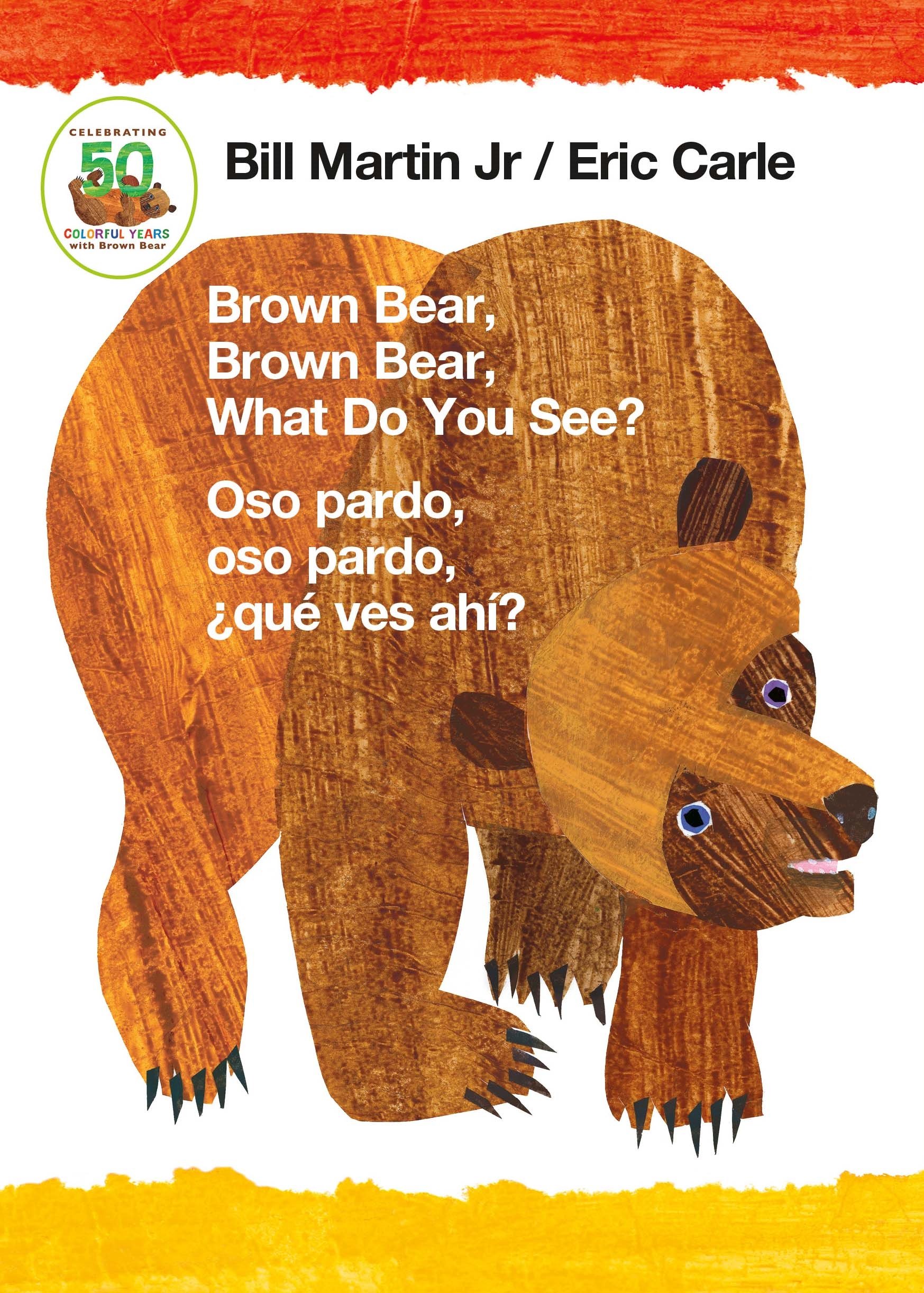 Buy Brown Bear Brown Bear What Do You See Oso Pardo Oso Pardo