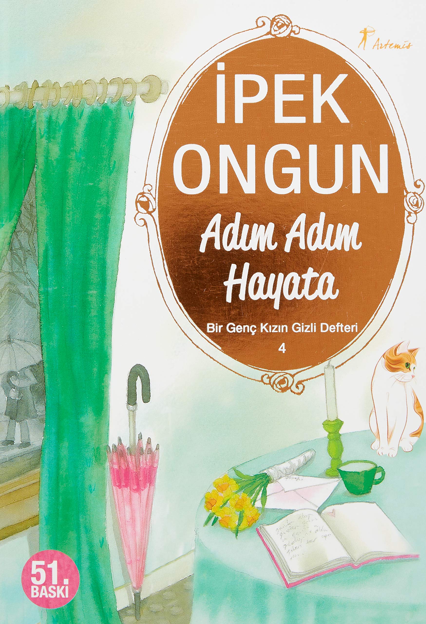 Adim Adim Hayata: Bir Genc Kizin Gizli Defteri 4