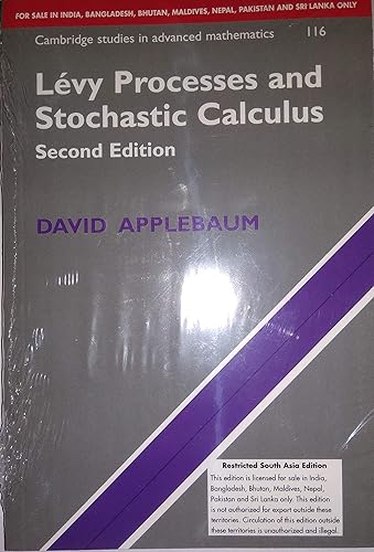 LEVY PROCESSES AND STOCHASTIC CALCULUS (Cambridge Studies in Advanced Mathematics, Series Number 116)