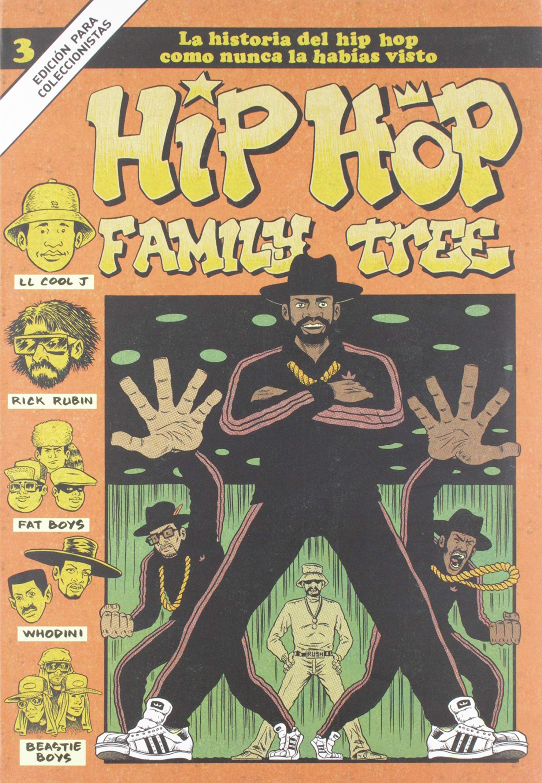 Hip Hop Family Tree 3: La historia del Hip Hop como nunca la habías visto (FLOW CULT)