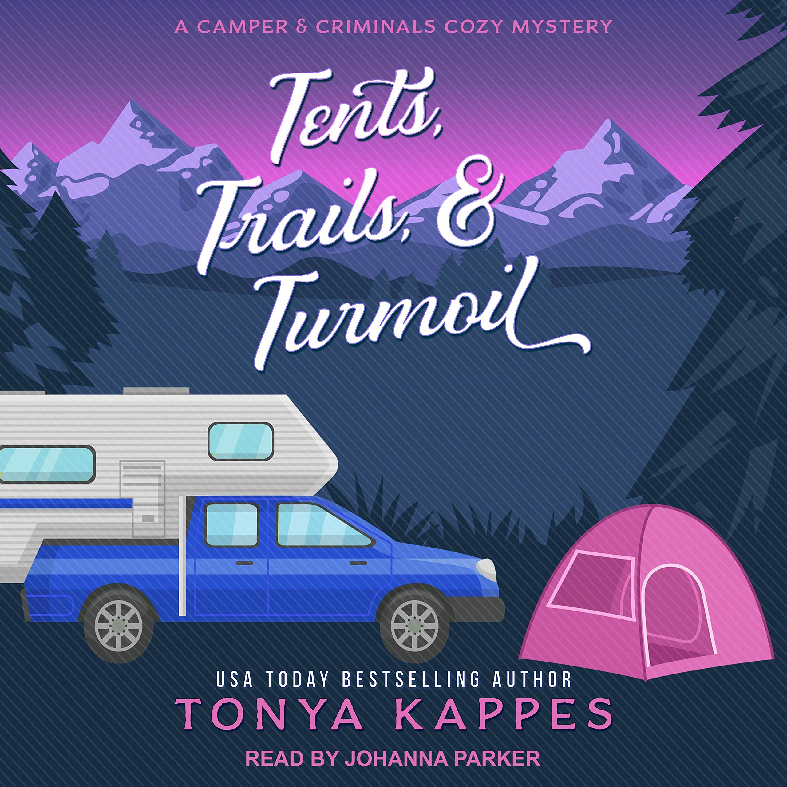 Cover art for Tents, Trails, &amp; Turmoil