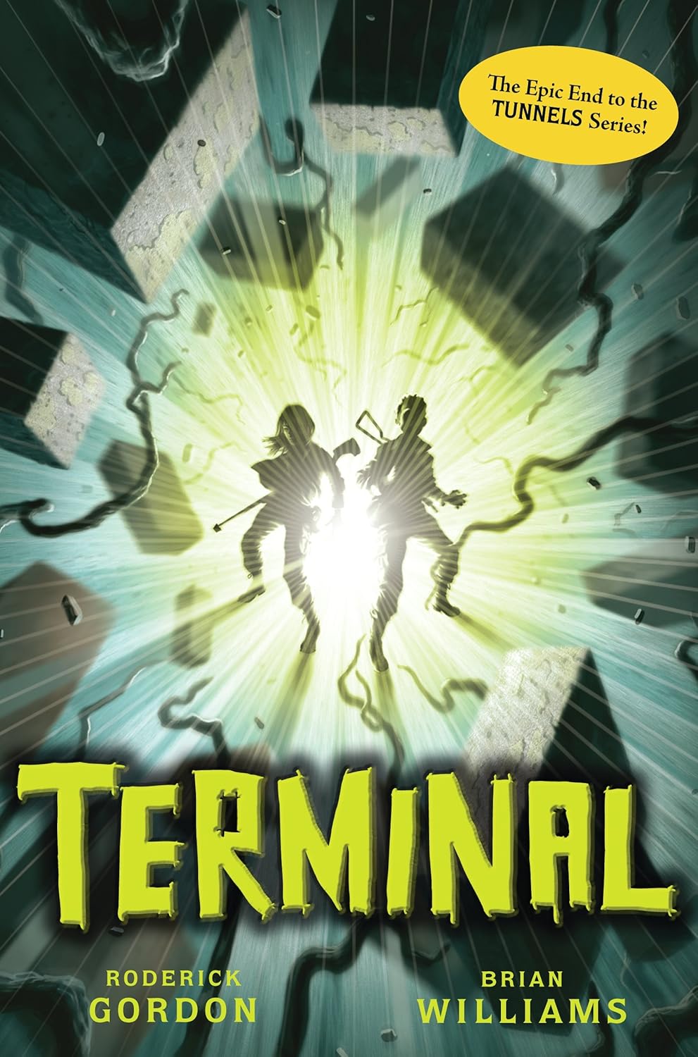 Terminal (Tunnels Book 6) Gordon, Roderick, Williams, Brian