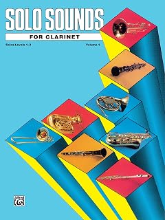 Solo Sounds for Clarinet, Vol 1: Levels 1-3 Solo Book