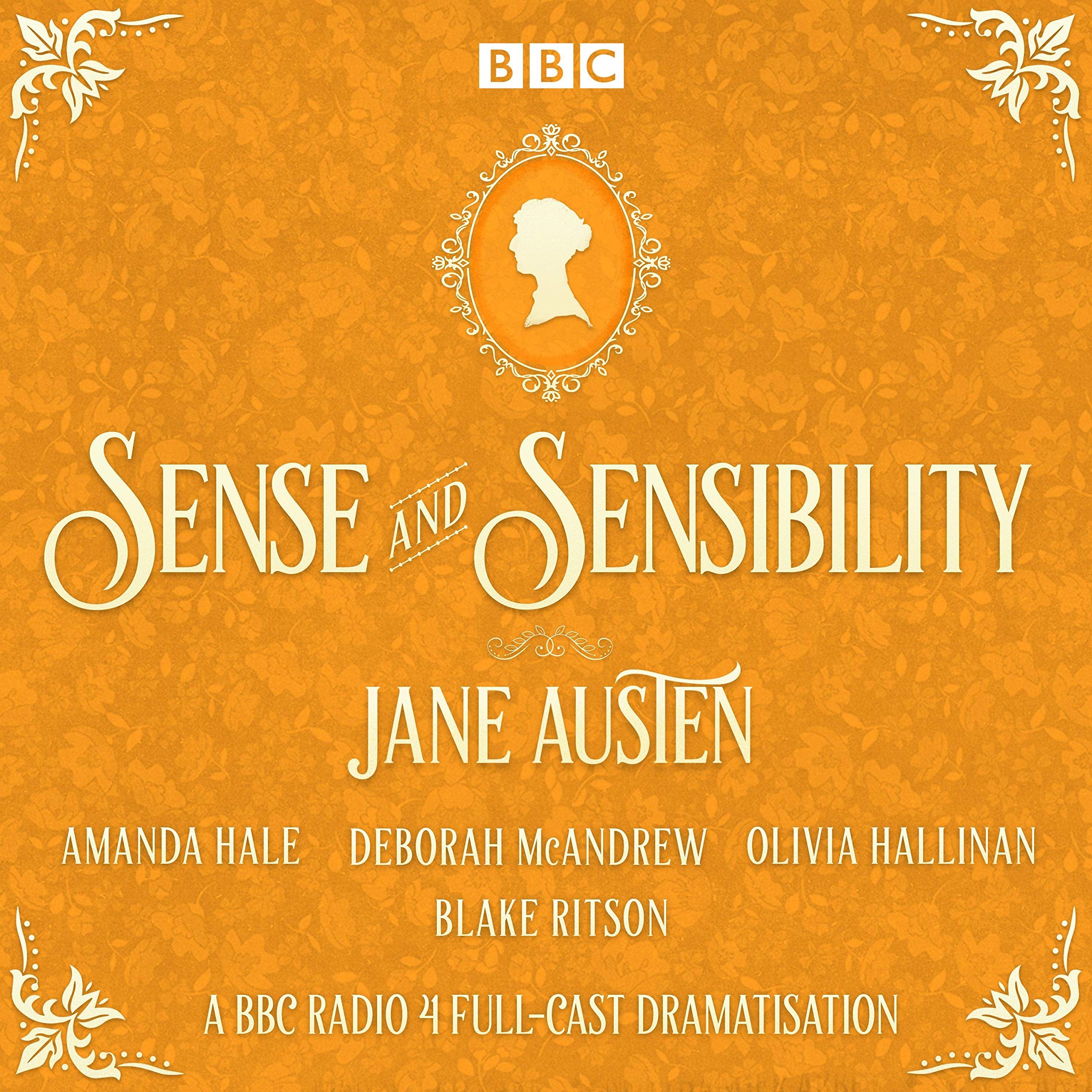 Sense and Sensibility: A BBC Radio 4 Full-Cast Dramatisation
