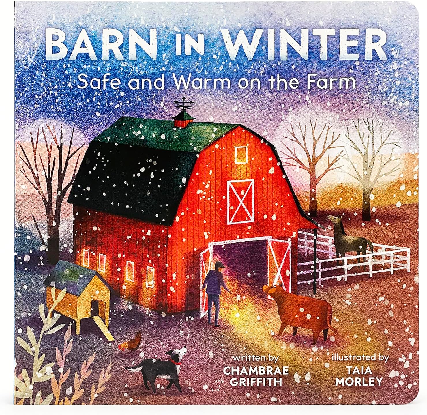 Barn in Winter: Safe and Warm on the Farm - A Beautiful Story of Togetherness, Safety and Love (Barn Seasonal Series) (Barn All Year)