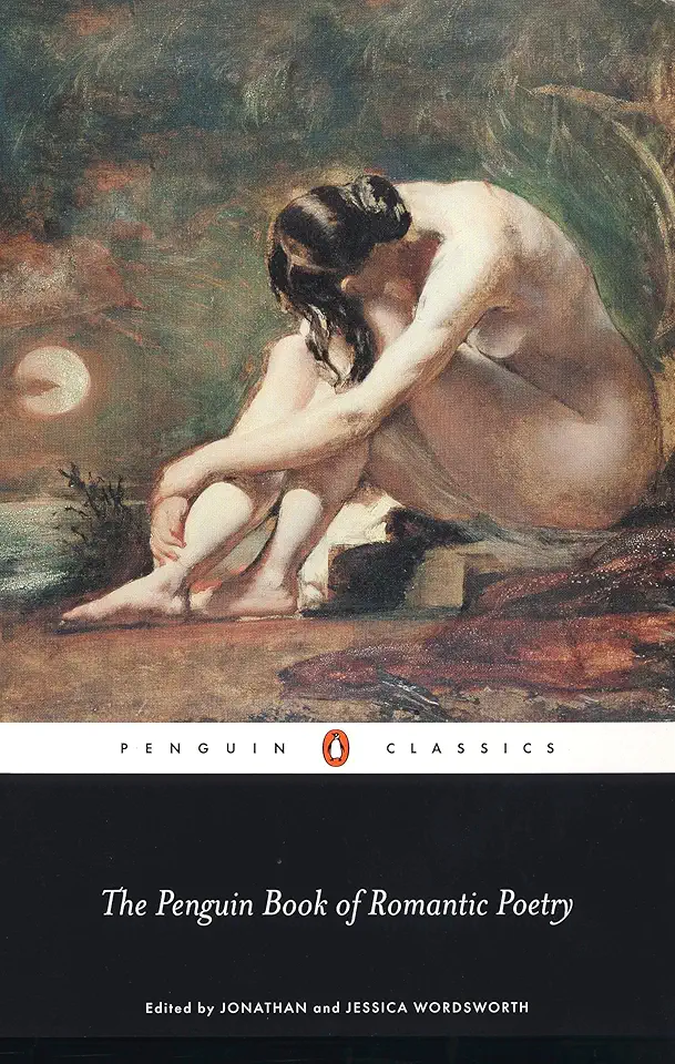 The Penguin Book of Romantic Poetry (Penguin Classics)