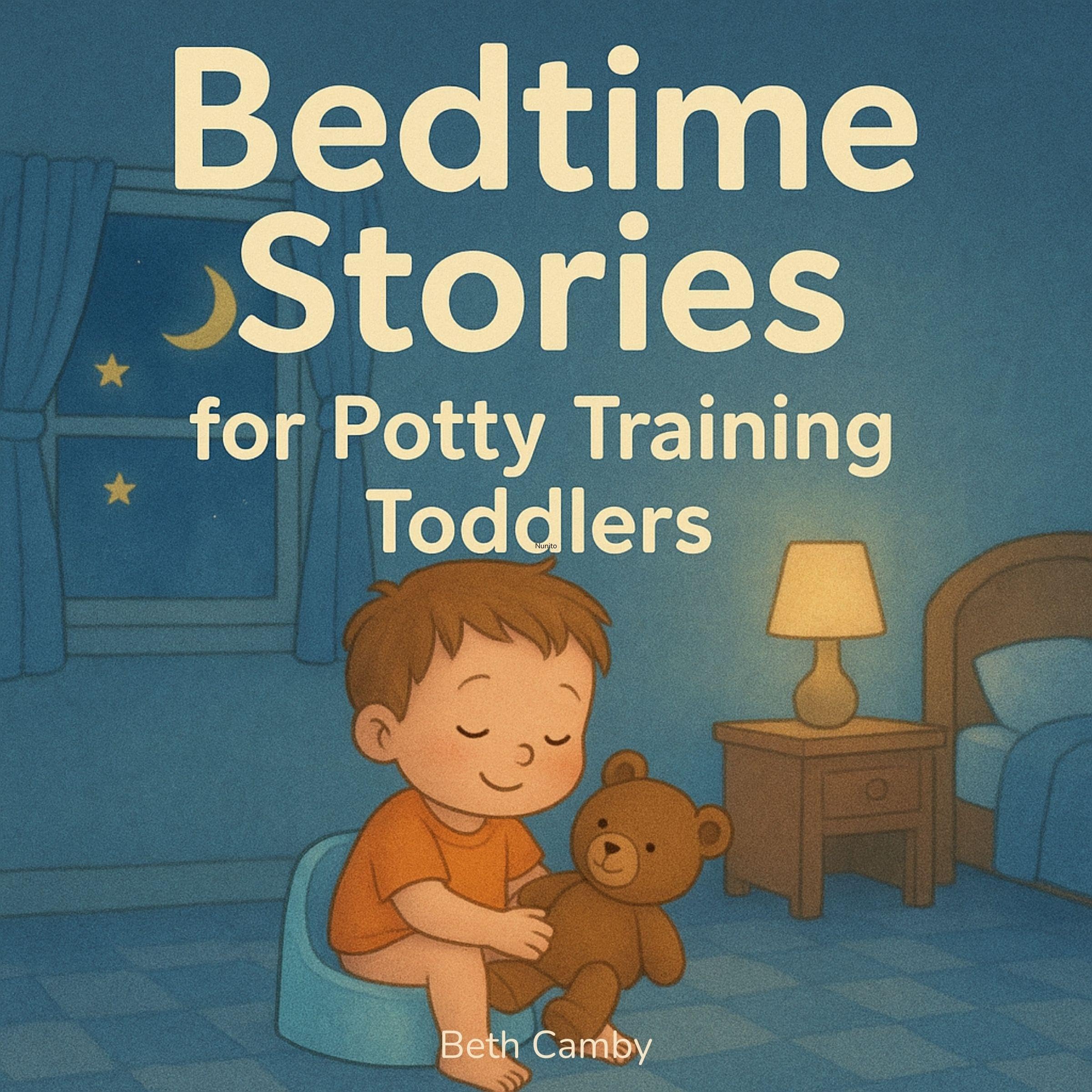 Beth Camby Bedtime Stories for Potty Training Toddlers
