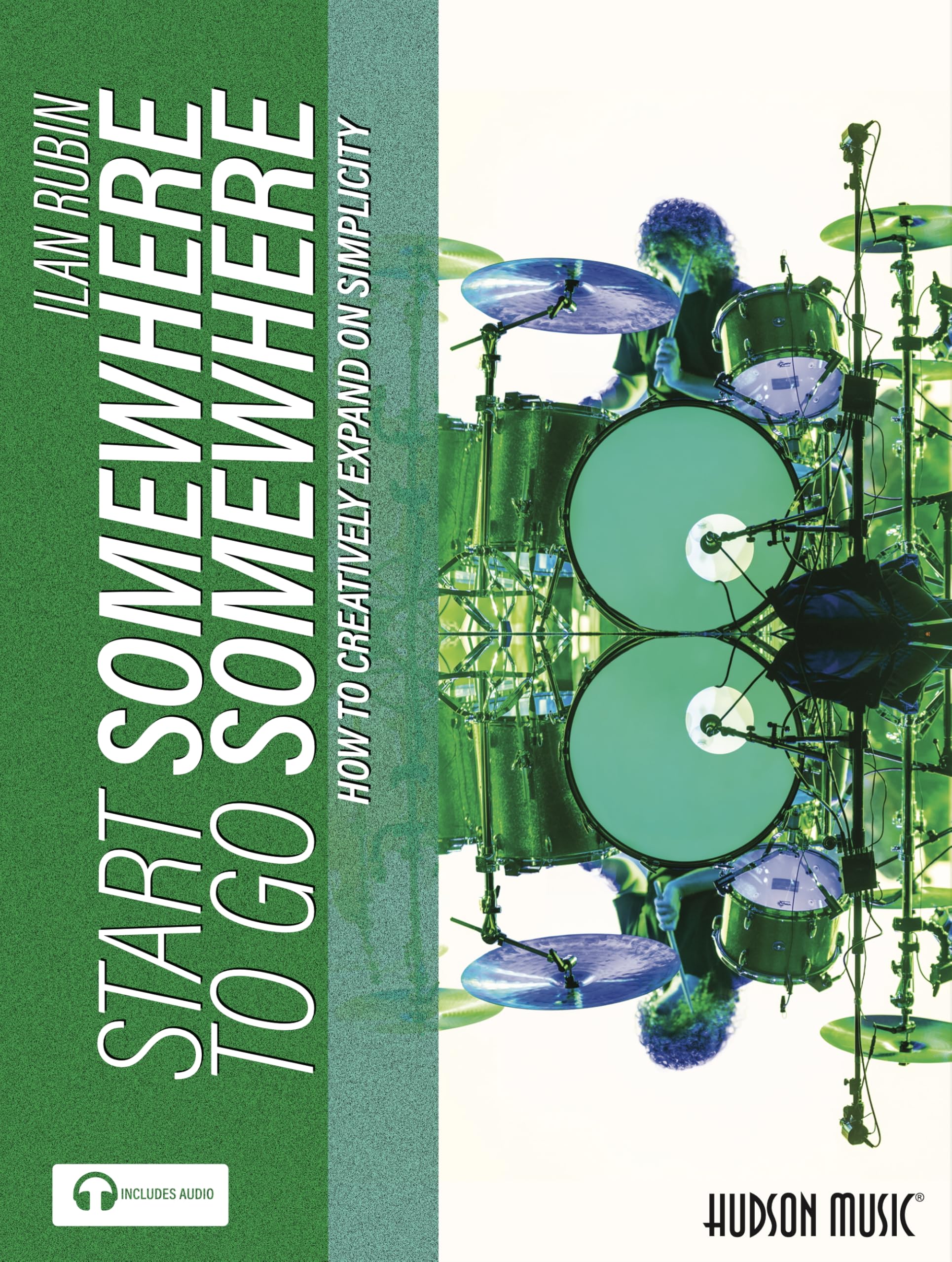Start Somewhere to Go Somewhere. Schlagzeug. Enthält Online-Audio