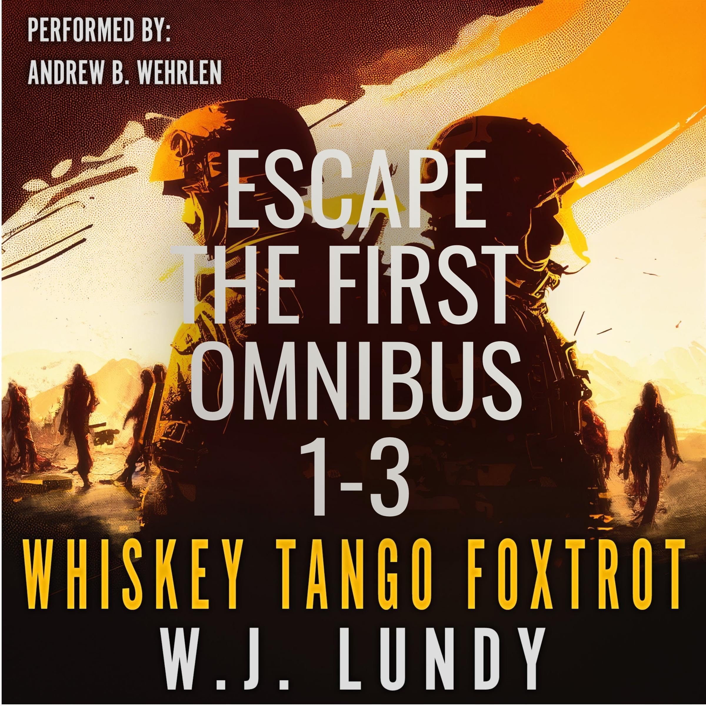 Escape: The First Omnibus