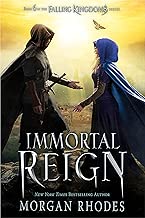 Immortal Reign A Falling Kingdoms Novel English Edition