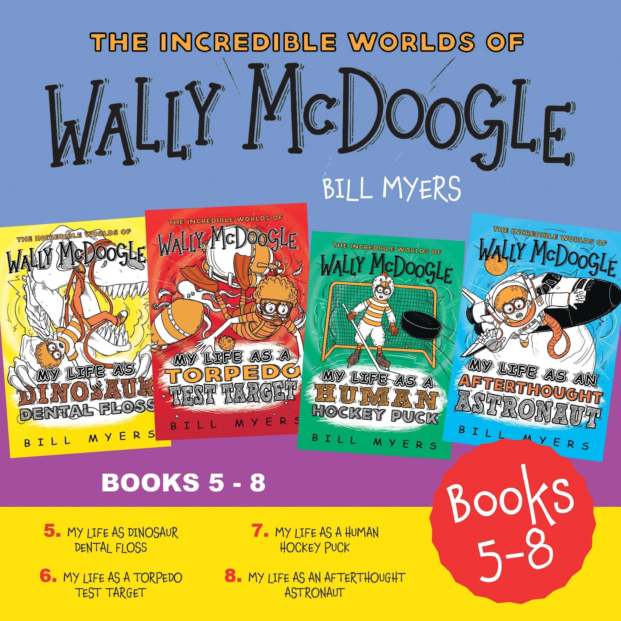 Cover art for The Incredible Worlds of Wally McDoogle Books 5-8