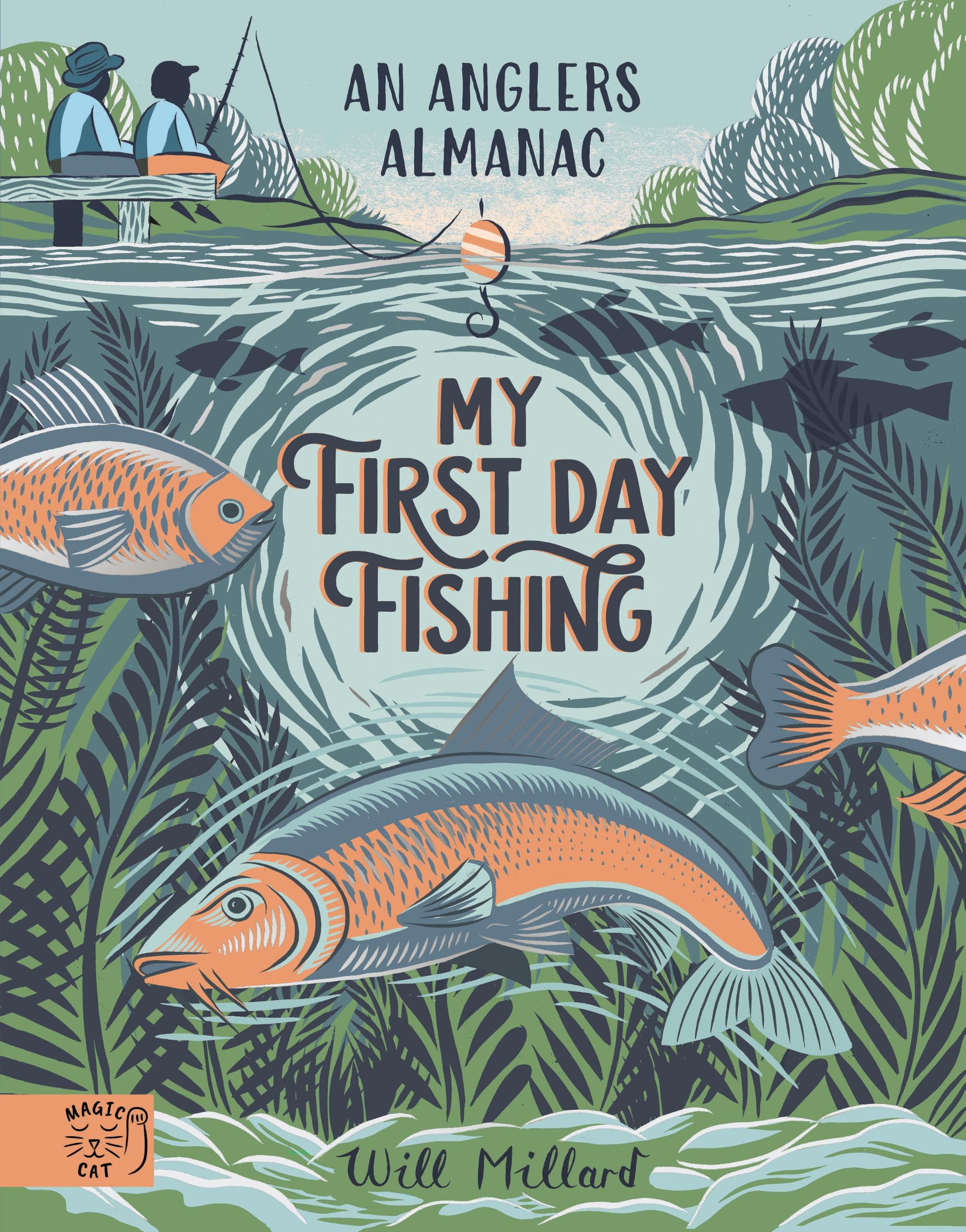 My First Day Fishing by Will Millard HARDBACK 9781915569288