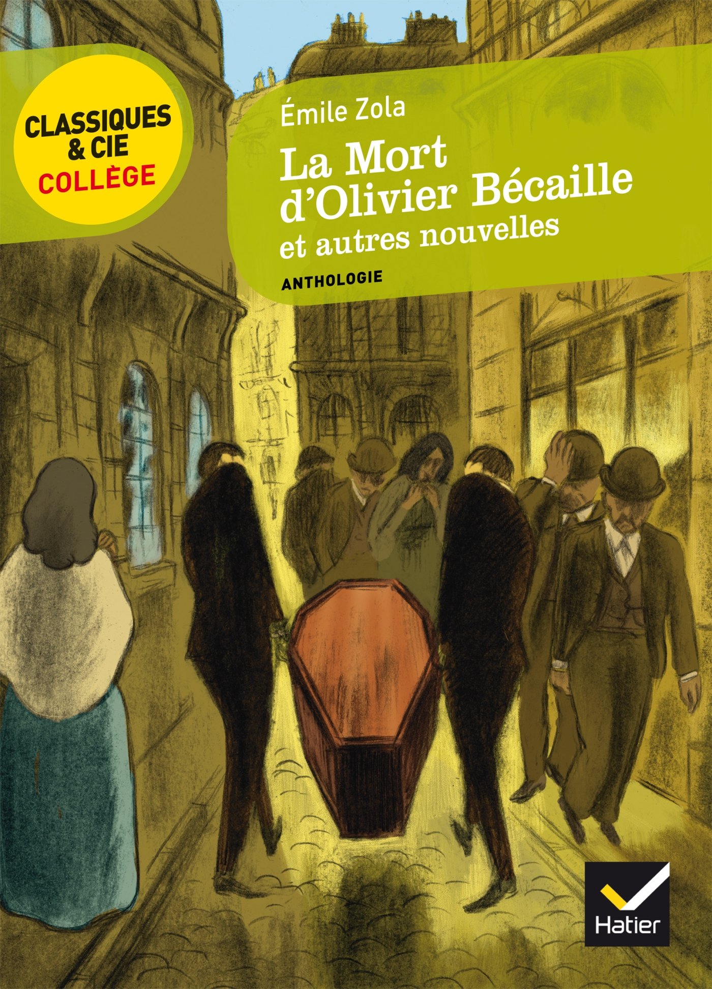 La Mort D'Olivier Becaille ET Autres Nouvelles (Classiques & Cie Collège (19))