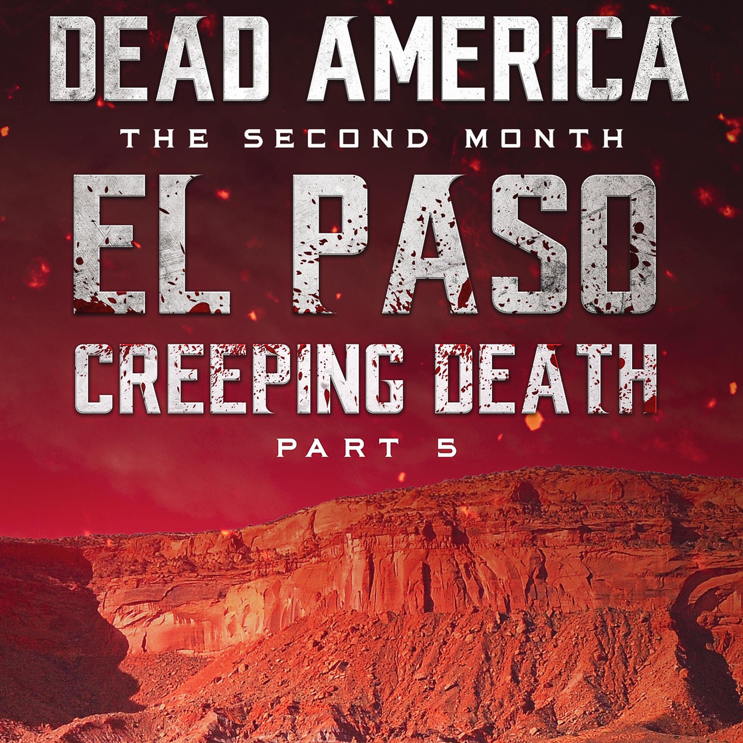 Cover art for Dead America - El Paso: Creeping Death, Part 5
