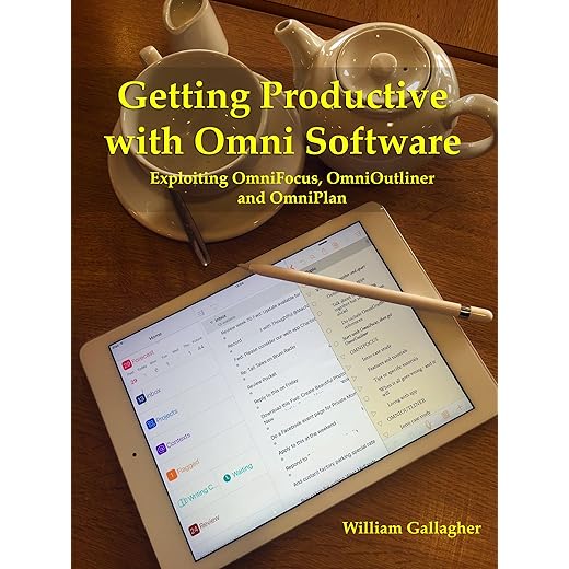 Getting Productive with Omni Software: Exploiting OmniFocus, OmniOutliner and OmniPlan