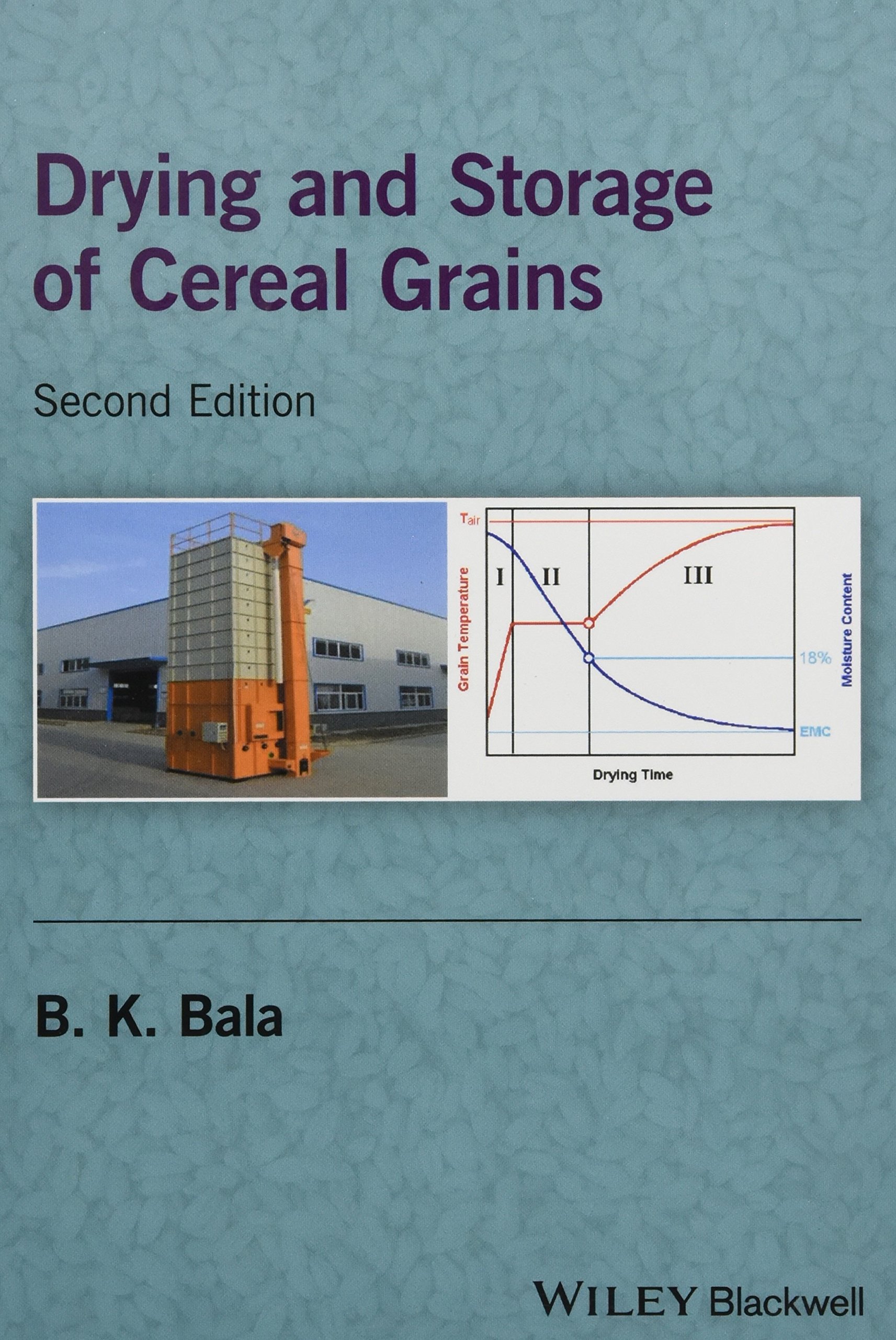 Drying and Storage of Cereal Grains