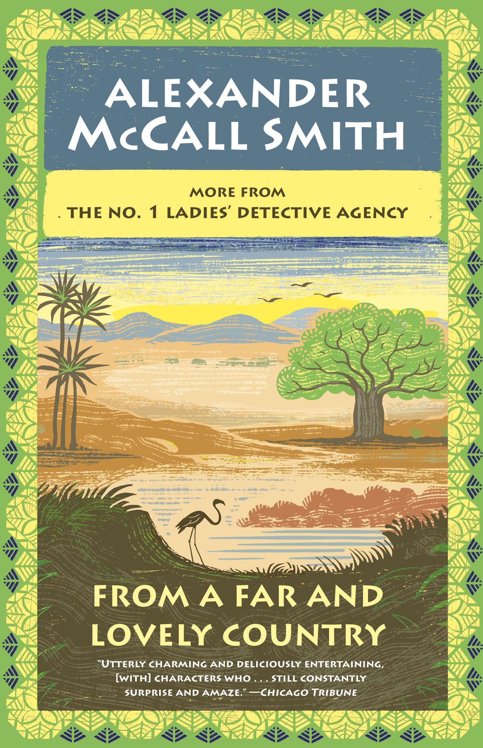 Alexander McCall SmithFrom a Far and Lovely Country: No. 1 Ladies' Detective Agency (24) (No. 1 Ladies' Detective Agency Series)