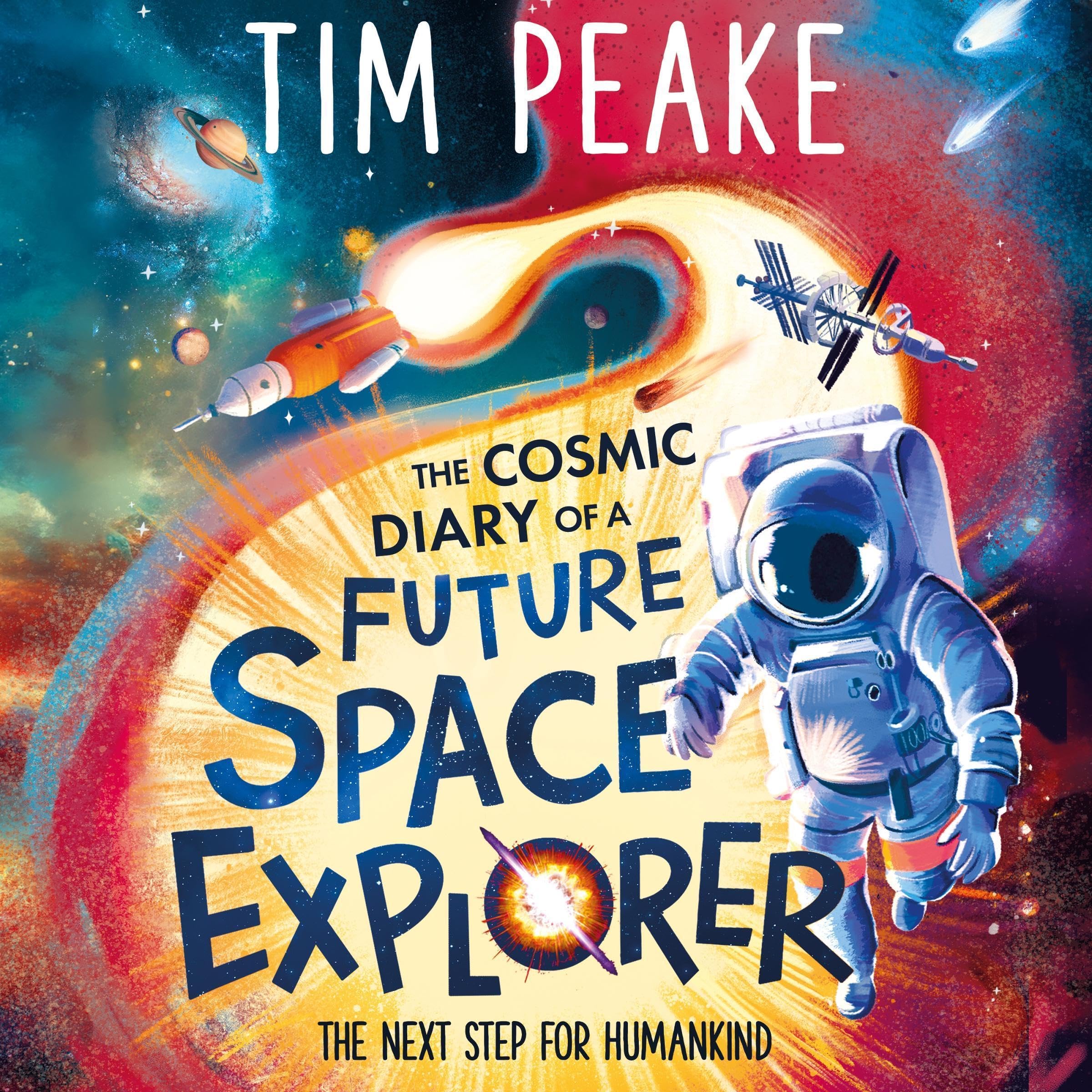 The Cosmic Diary of a Future Space Explorer: The Next Step for Humankind