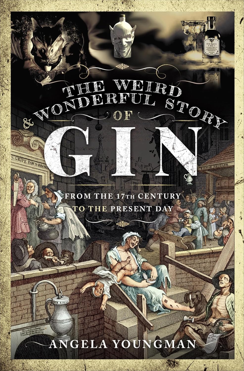 The Weird & Wonderful Story of Gin: From the 17th Century to the Present Day