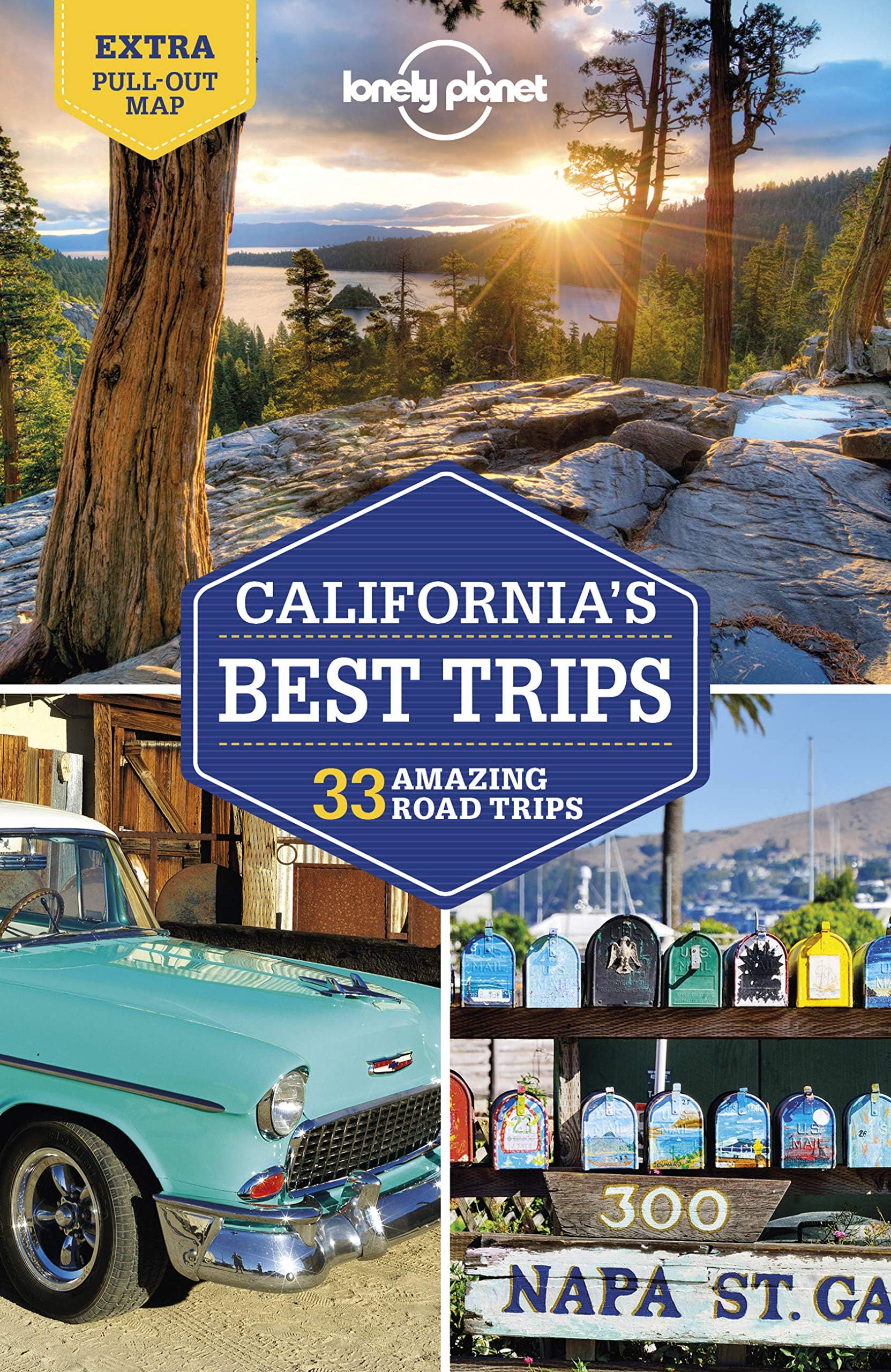 Lonely Planet California's Best Trips: 33 Amazing Road Trips (Road Trips Guide)