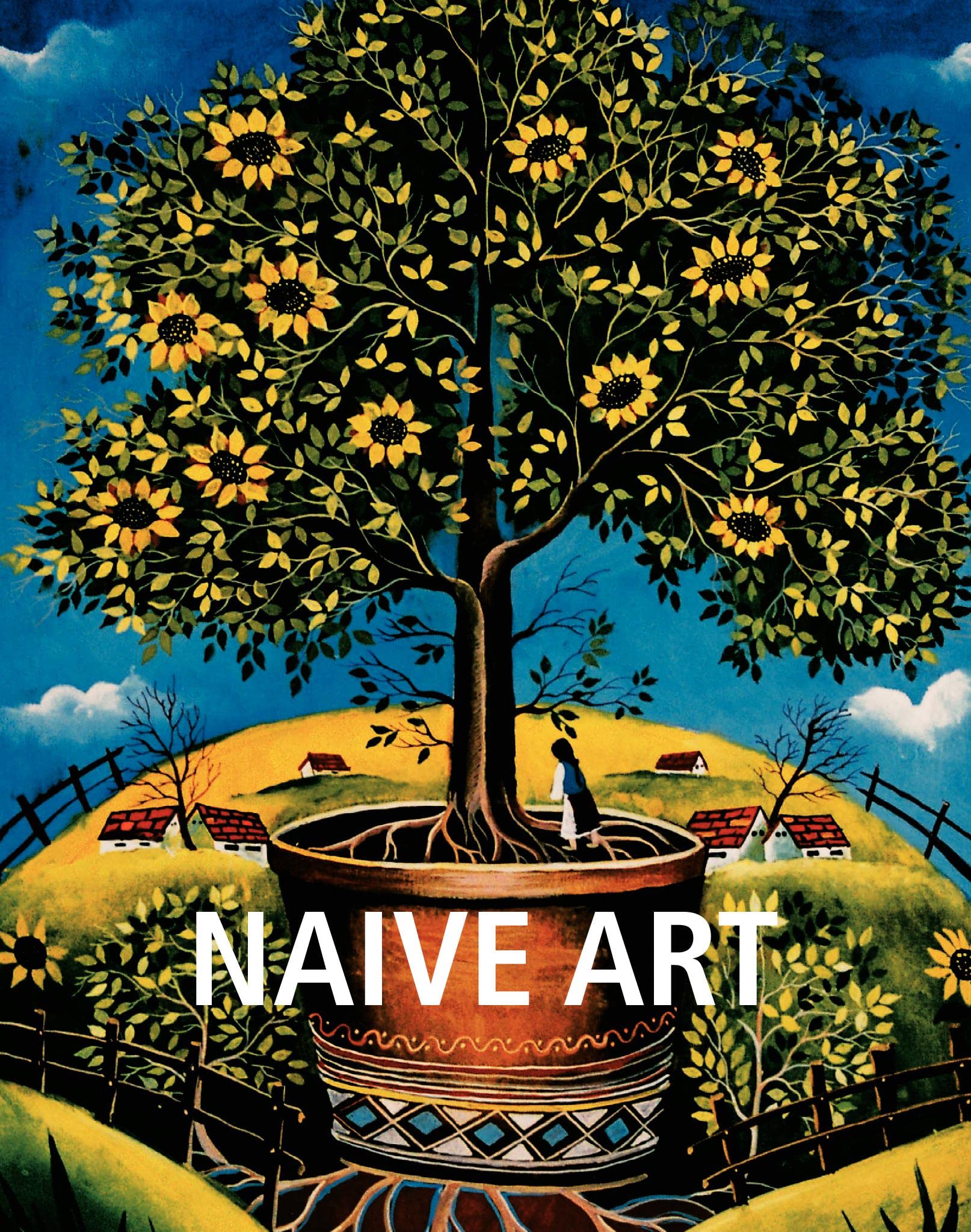Naïve Art: Innocence, simplicity, and the poetry of untutored vision