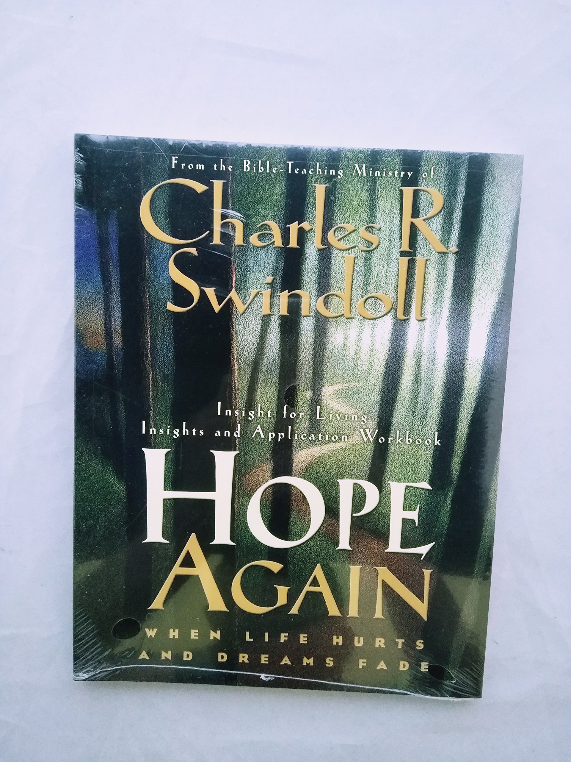 Hope Again: Insight for Living Insights and Application Workbook [Unknown Binding]
