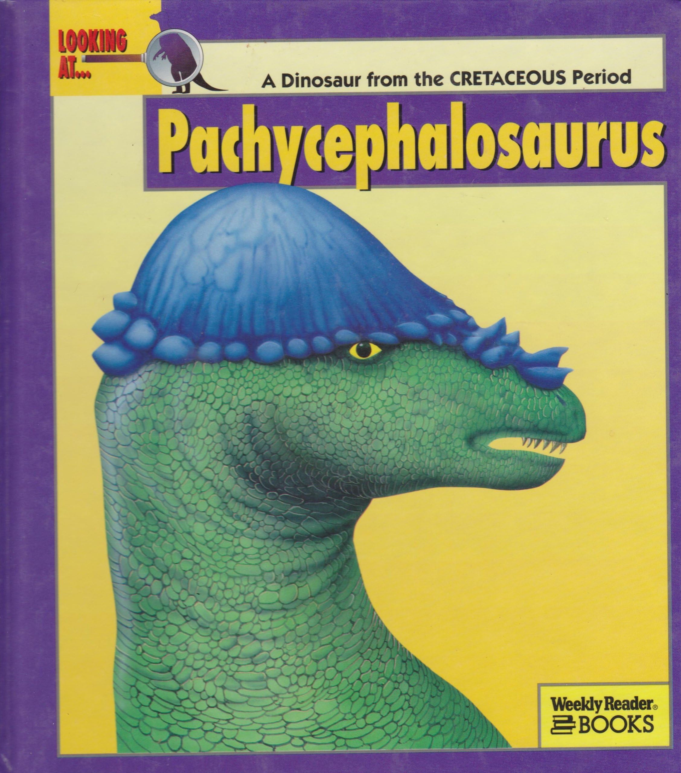 Looking At...Pachycephalosaurus: A Dinosaur from the Cretaceous Period (New Dinosaur Collection) Library Binding – January 1, 1995