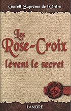 Download Les Rose-Croix lèvent le secret PDF