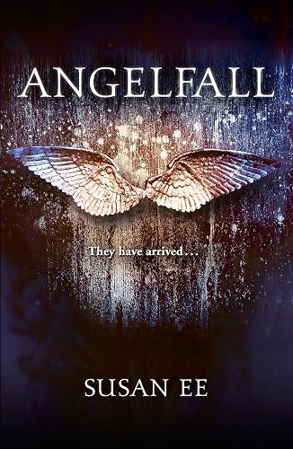 Angelfall: Penryn and the End of Days Book One: Susan Ee