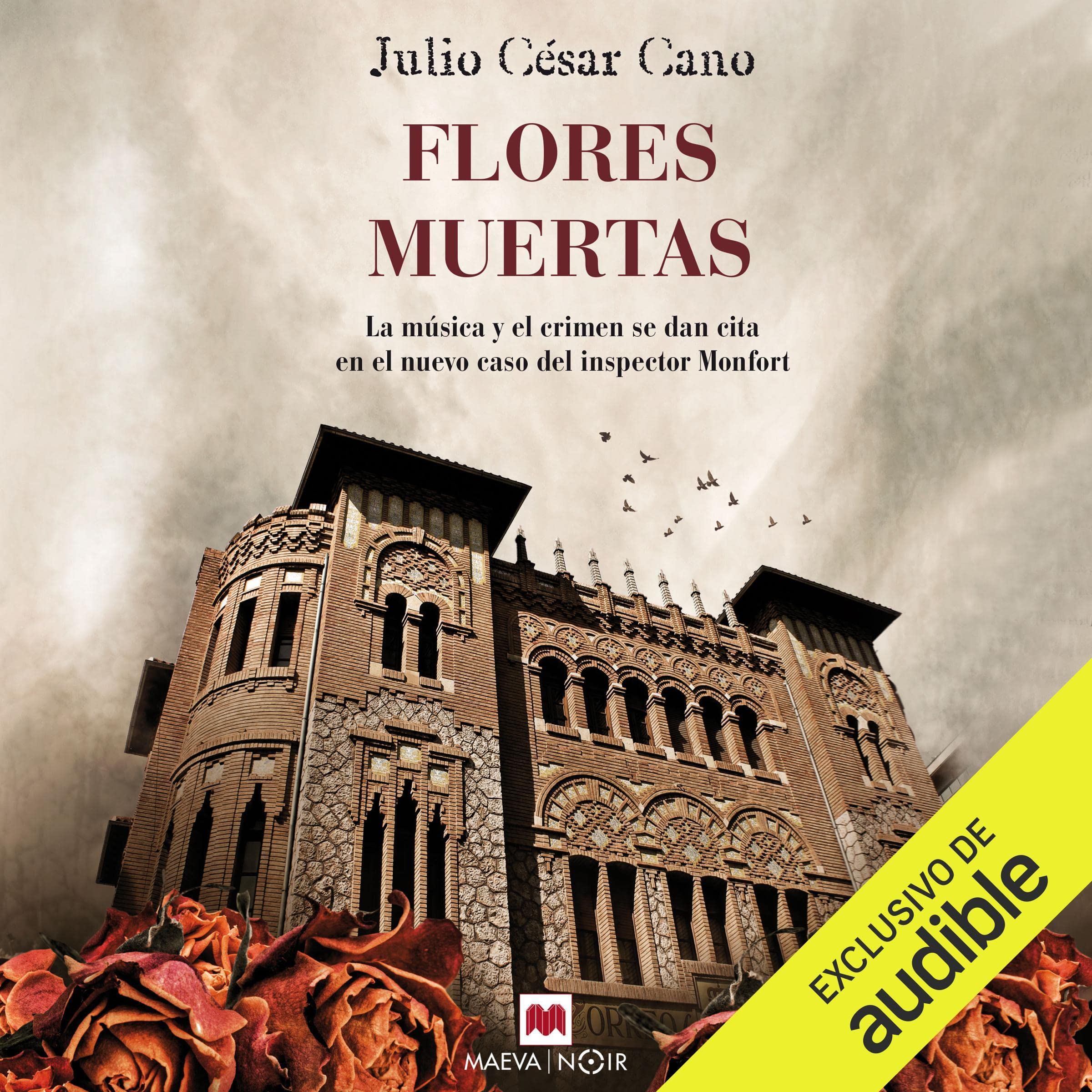 Cover art for Flores Muertas - La música y el crimen se dan cita en el nuevo caso del inspector Monfort