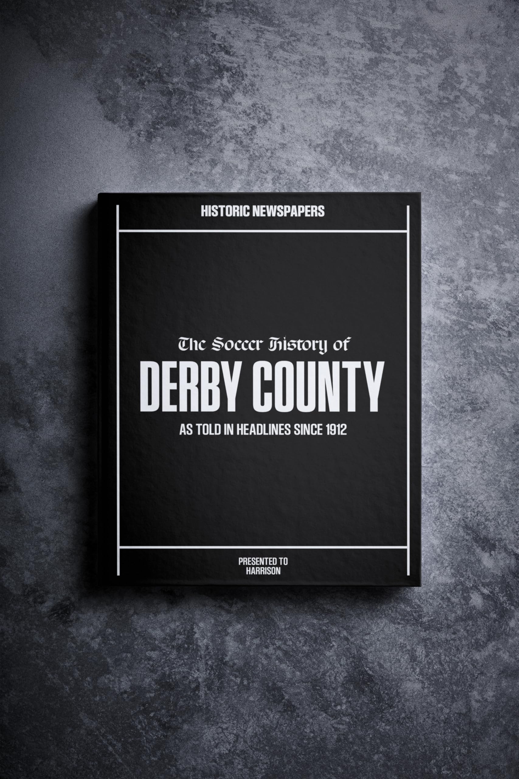 Historic Newspapers Derby County | Personalised Football Gift | Name Printed on Cover | Football History Book Through Newspapers | Football Gifts for Boys | Birthday Present for Him | Football Present โ image 1
