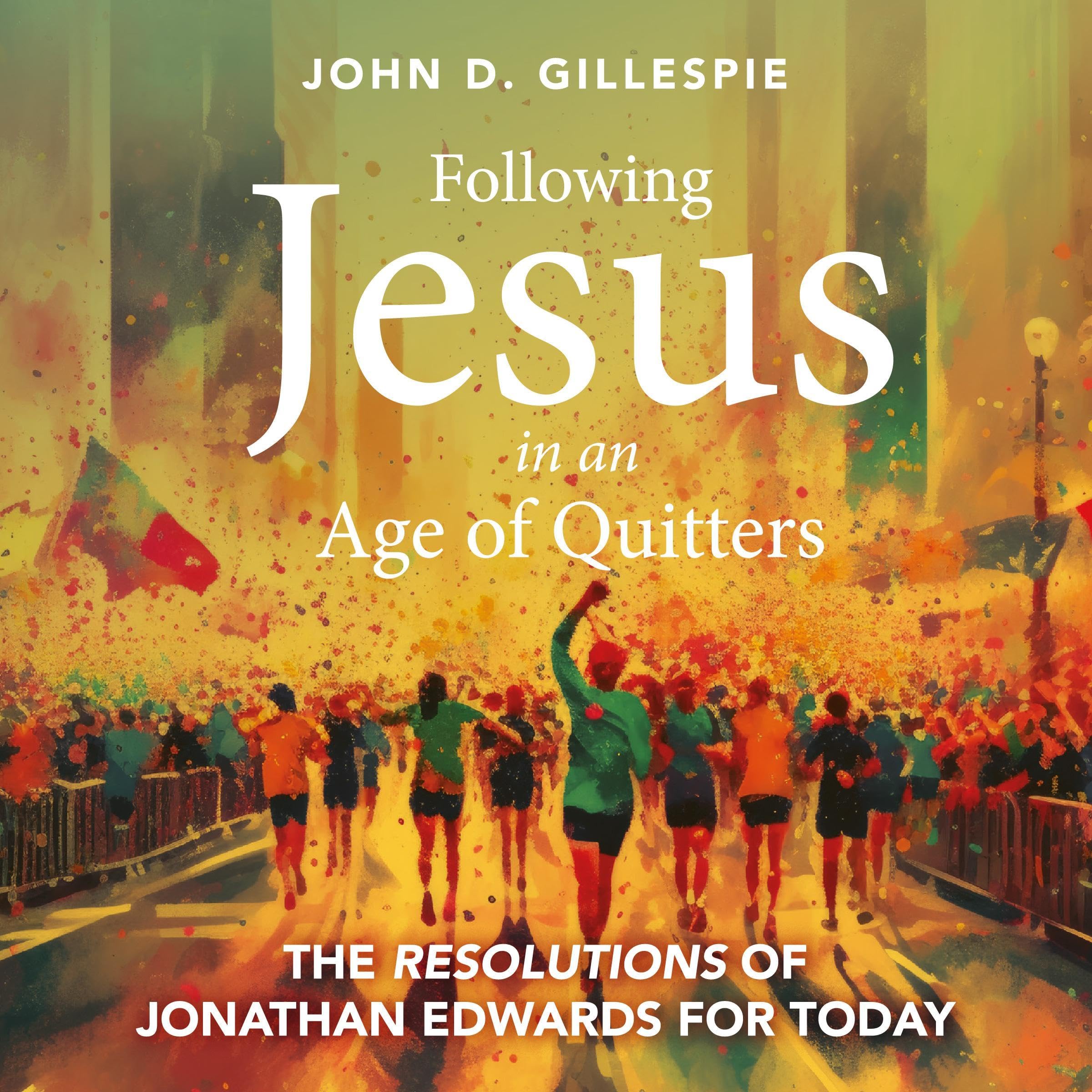 Following Jesus in an Age of Quitters