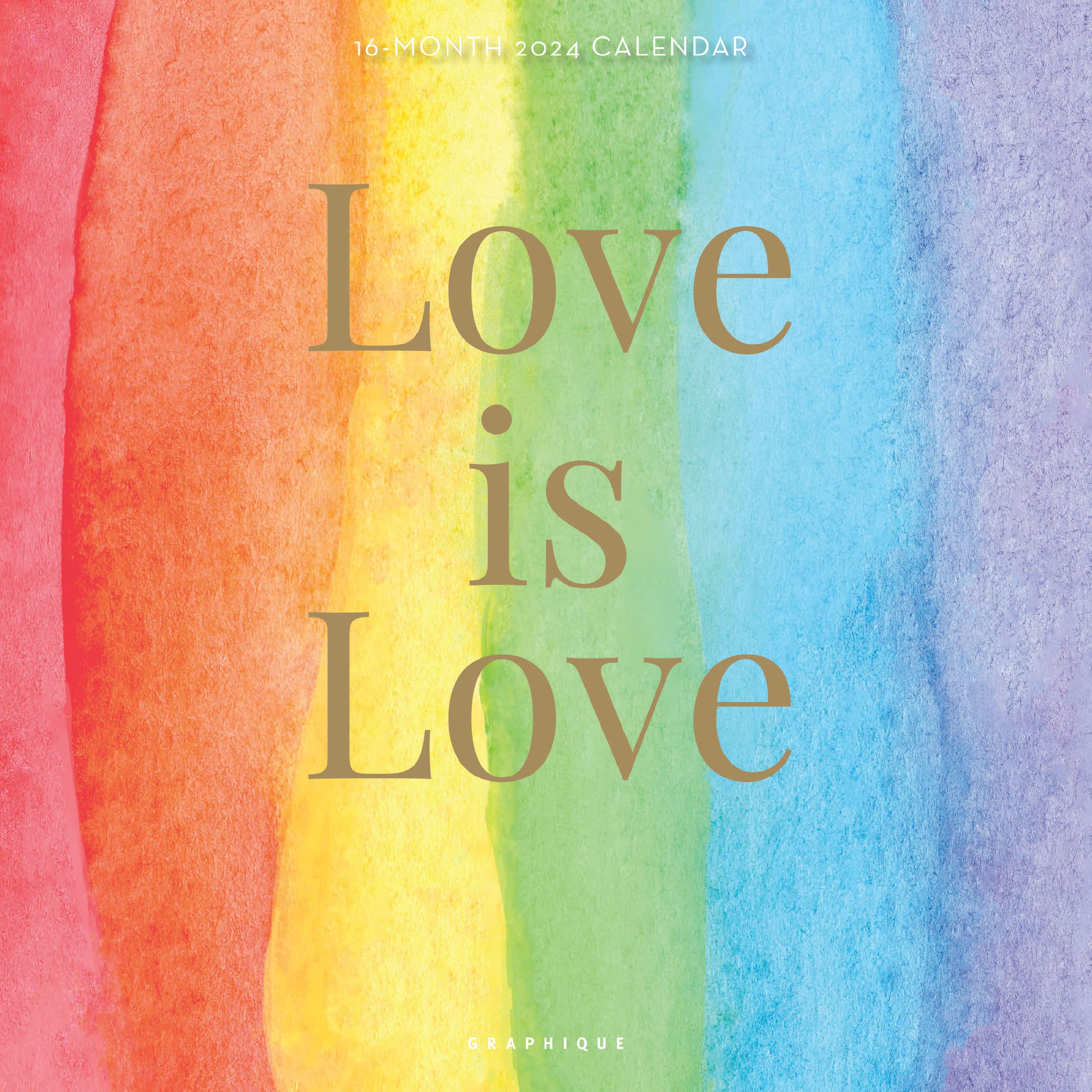 Graphique 2024 Love is Love Wall Calendar