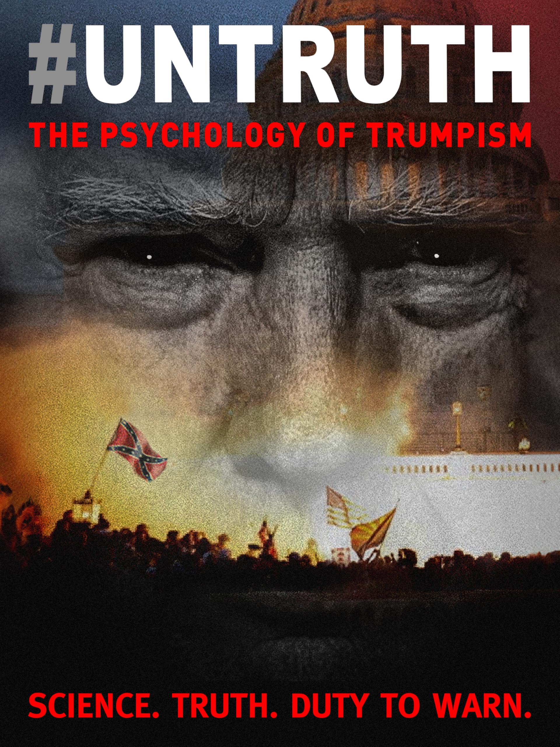 #UNTRUTH: The Psychology of Trumpism