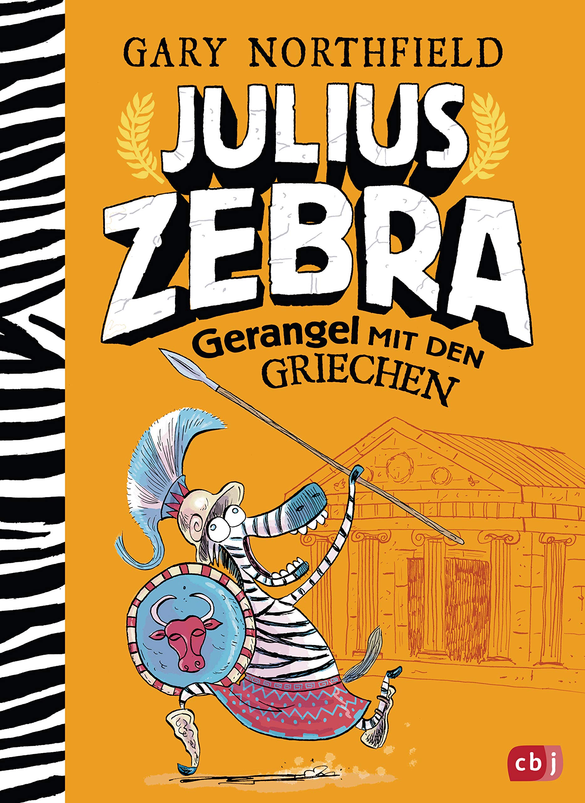 Julius Zebra - Gerangel mit den Griechen: Abenteuer ab 8 Jahren mit witzigen Comics
