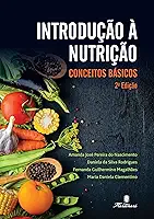 Introdução a Nutrição: Conceitos Básicos