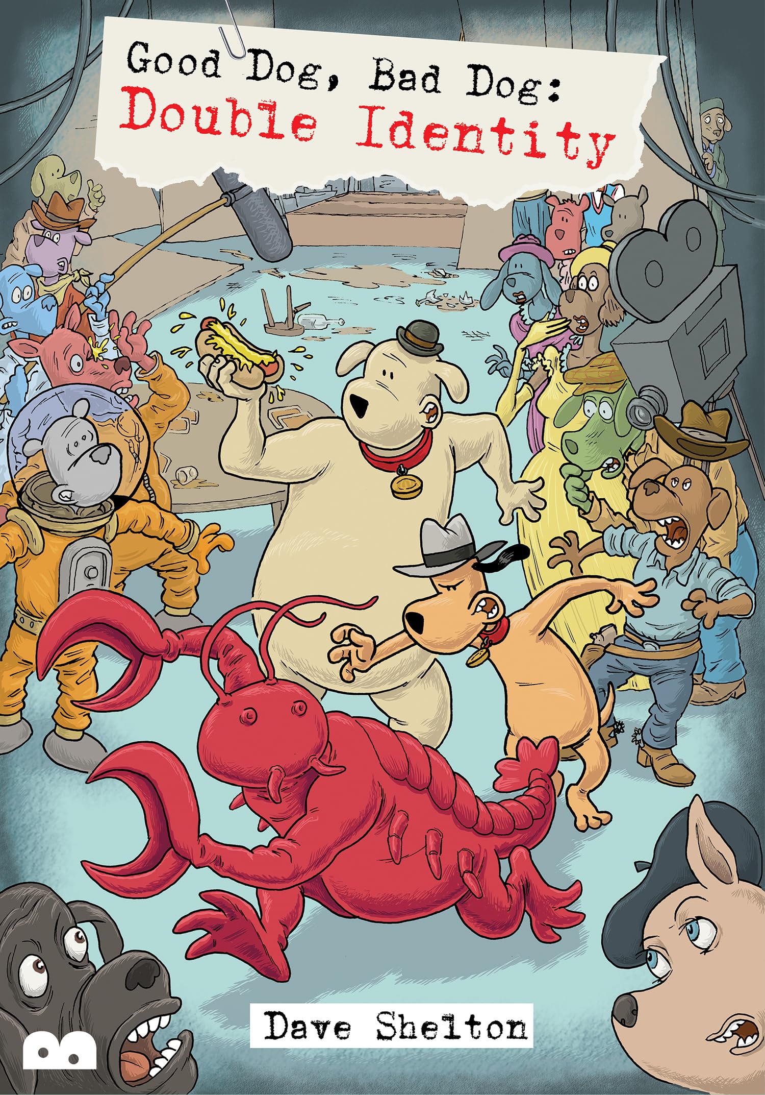 Good Dog, Bad Dog: Double Identity by Dave Shelton (Paperback Book)