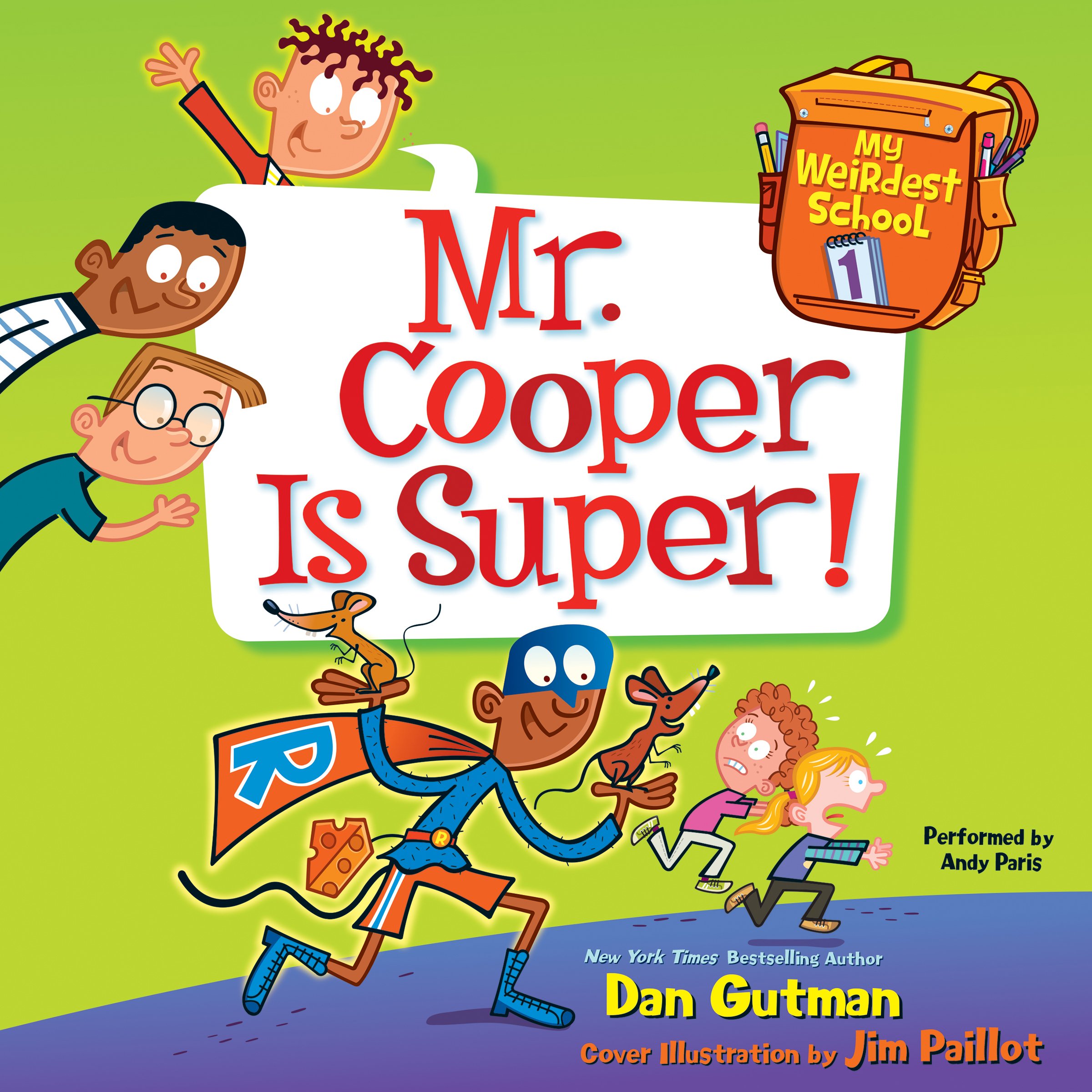 Cover art for My Weirdest School #1: Mr. Cooper Is Super!