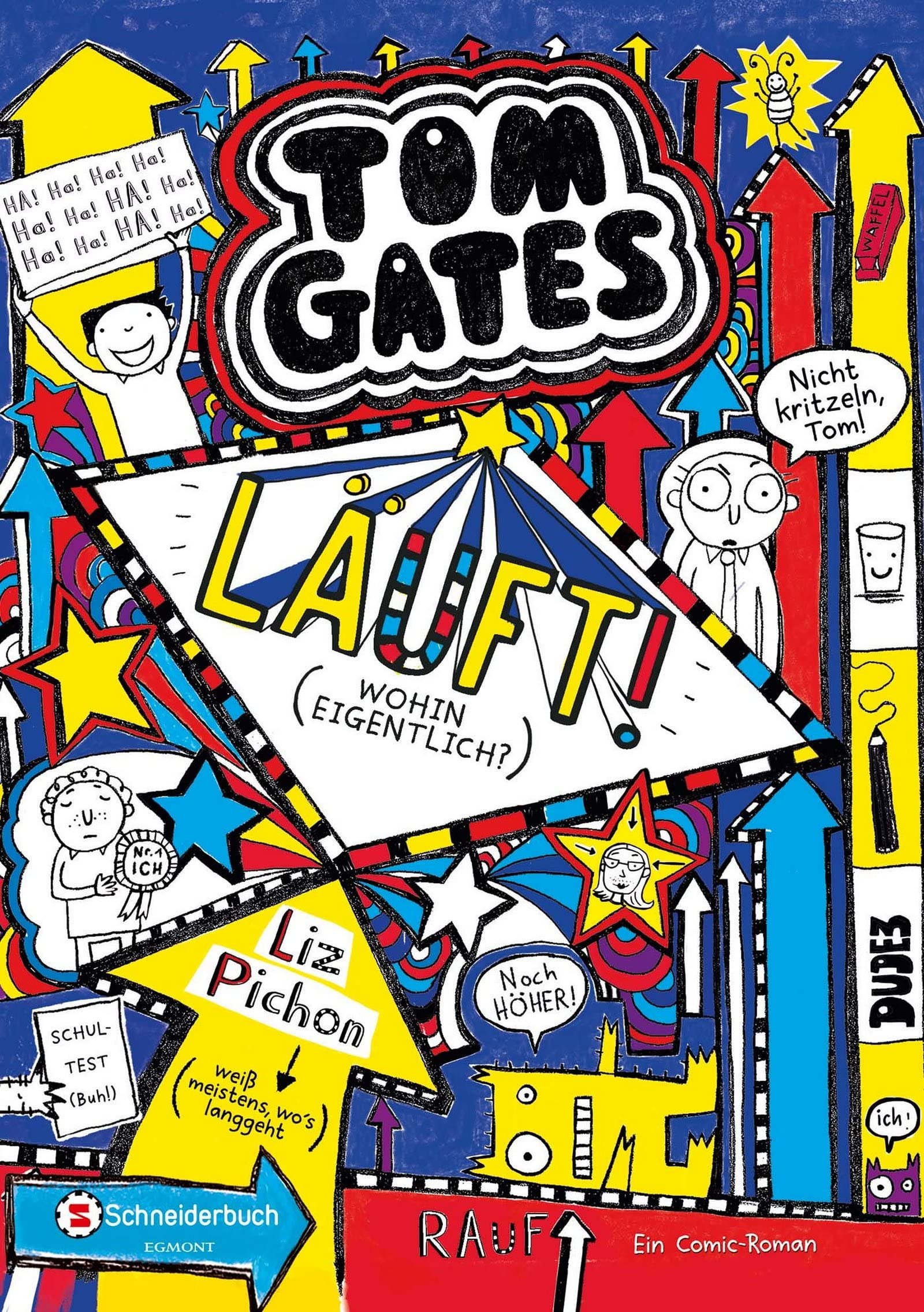 Tom Gates 09: Läuft! (Wohin eigentlich?)