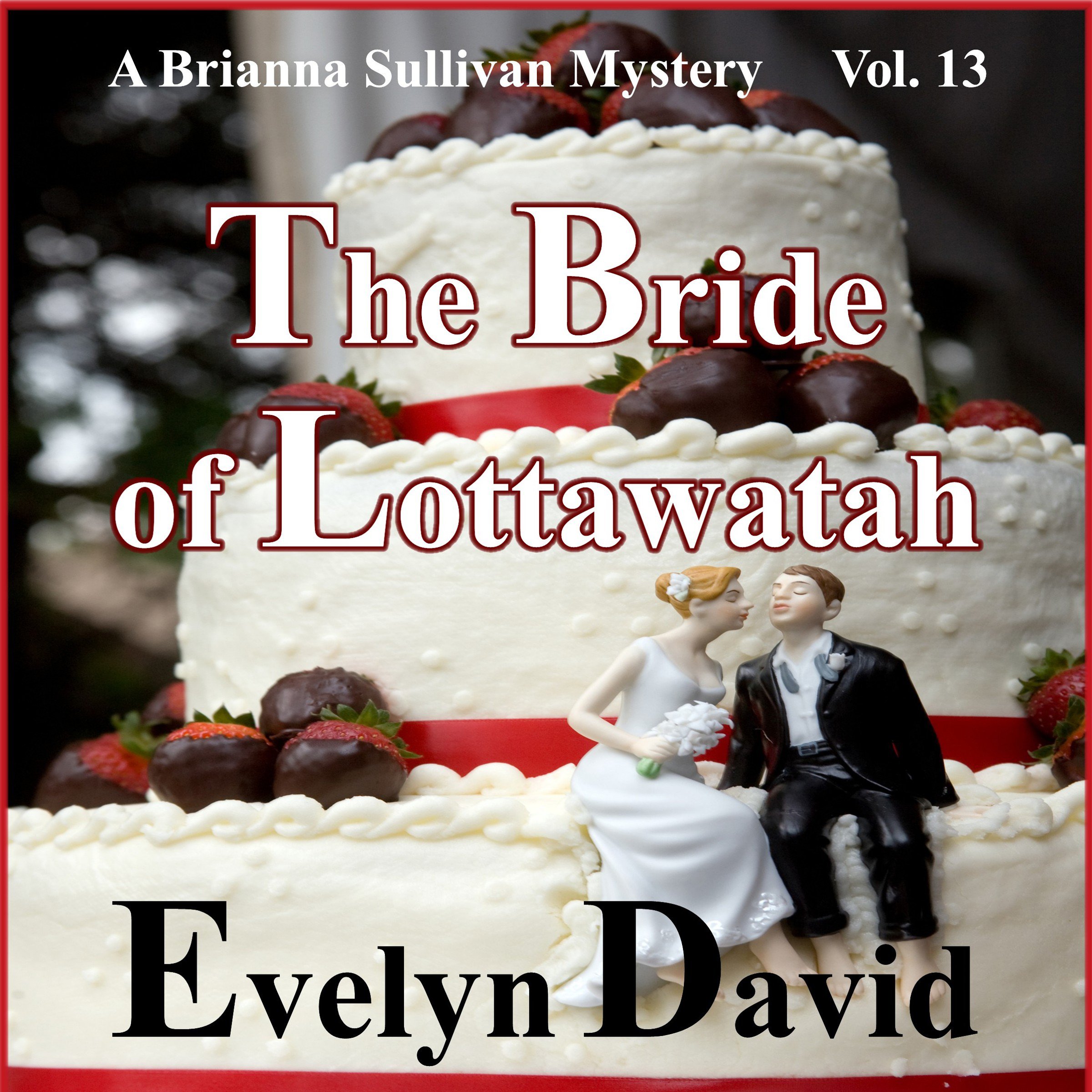 The Bride of Lottawatah