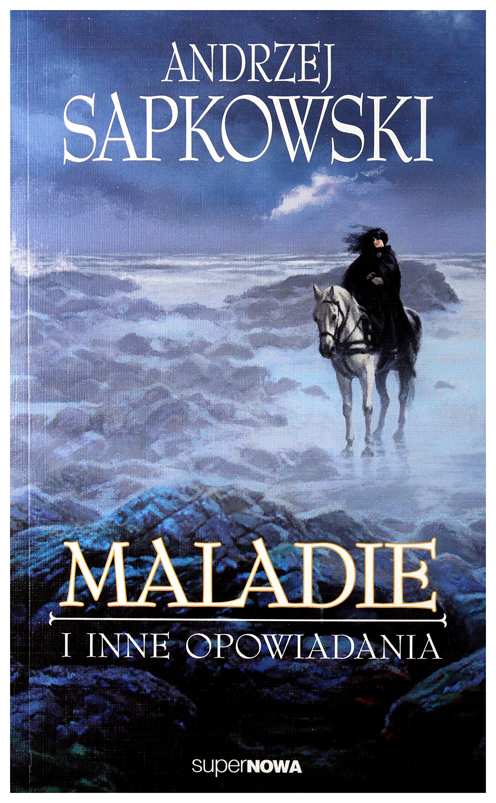 Maladie i inne opowiadania (POLSKA FANTASTYKA)